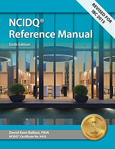 Interior Design Reference Manual: Everything You Need to Know to Pass the NCIDQ Exam