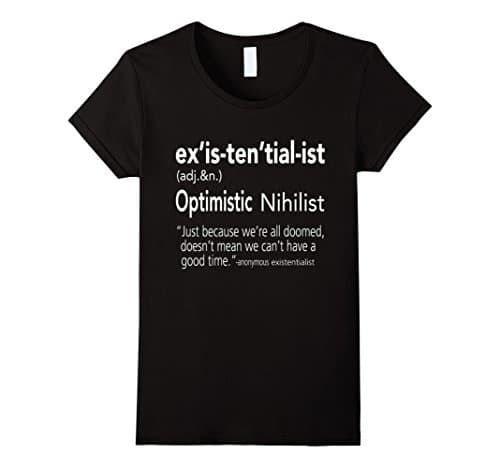 Women's Existentialist Optimistic Nihilist Large Black