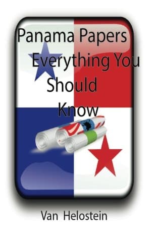 Panama Papers: Everything You Should Know