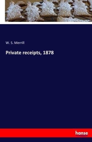 Private receipts, 1878