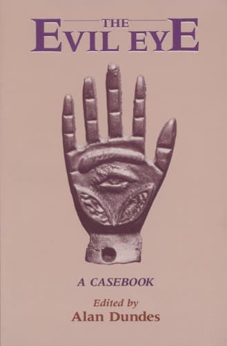 The Evil Eye: A Casebook