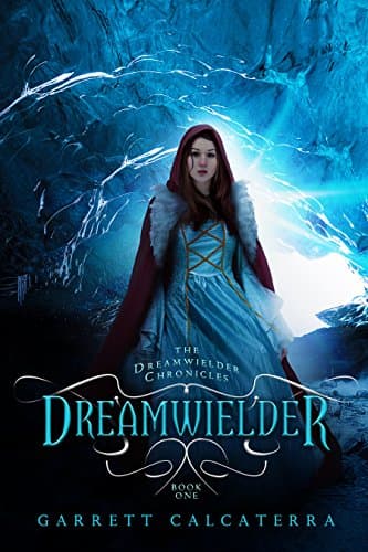 Dreamwielder (The Dreamwielder Chronicles)
