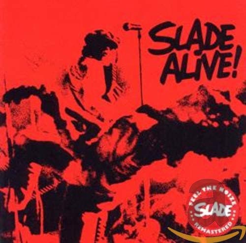 Slade Alive!