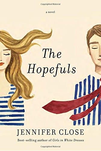 The Hopefuls: A novel