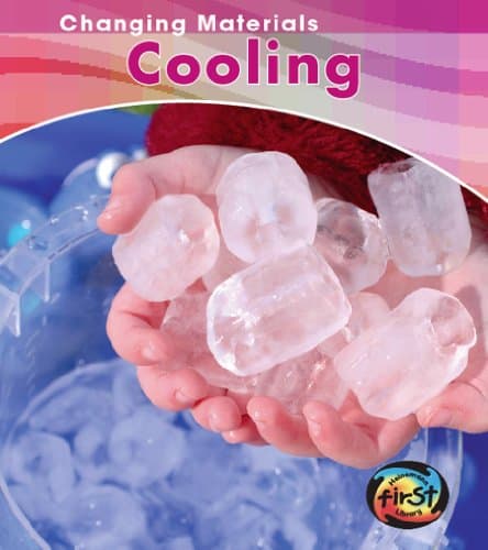 Cooling (Changing Materials) Library Binding – July 15, 2009