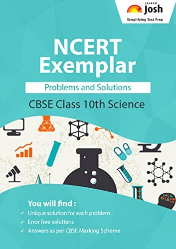 NCERT Exemplar Problems & Solutions Science Class 10 eBook