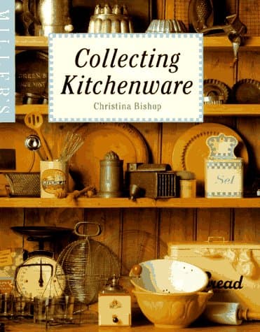 Miller's: Collecting Kitchenware