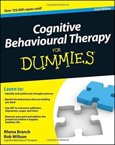 Cognitive Behavioural Therapy For Dummies
