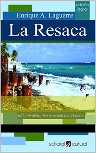 La Resaca (Spanish Edition)