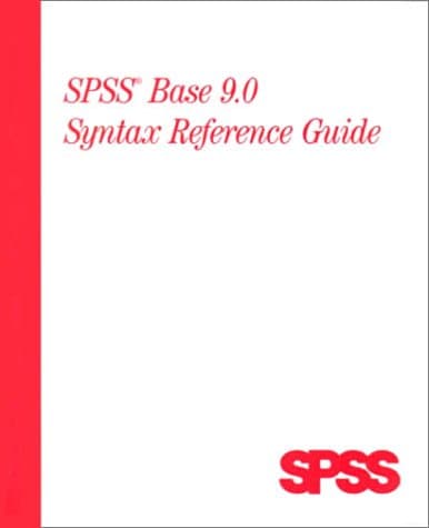 SPSS Base 9.0 Syntax Reference Guide