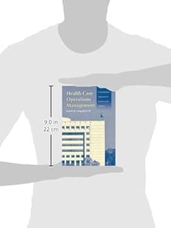 Health Care Operations Management: A Quantitative Approach to Business and Logistics