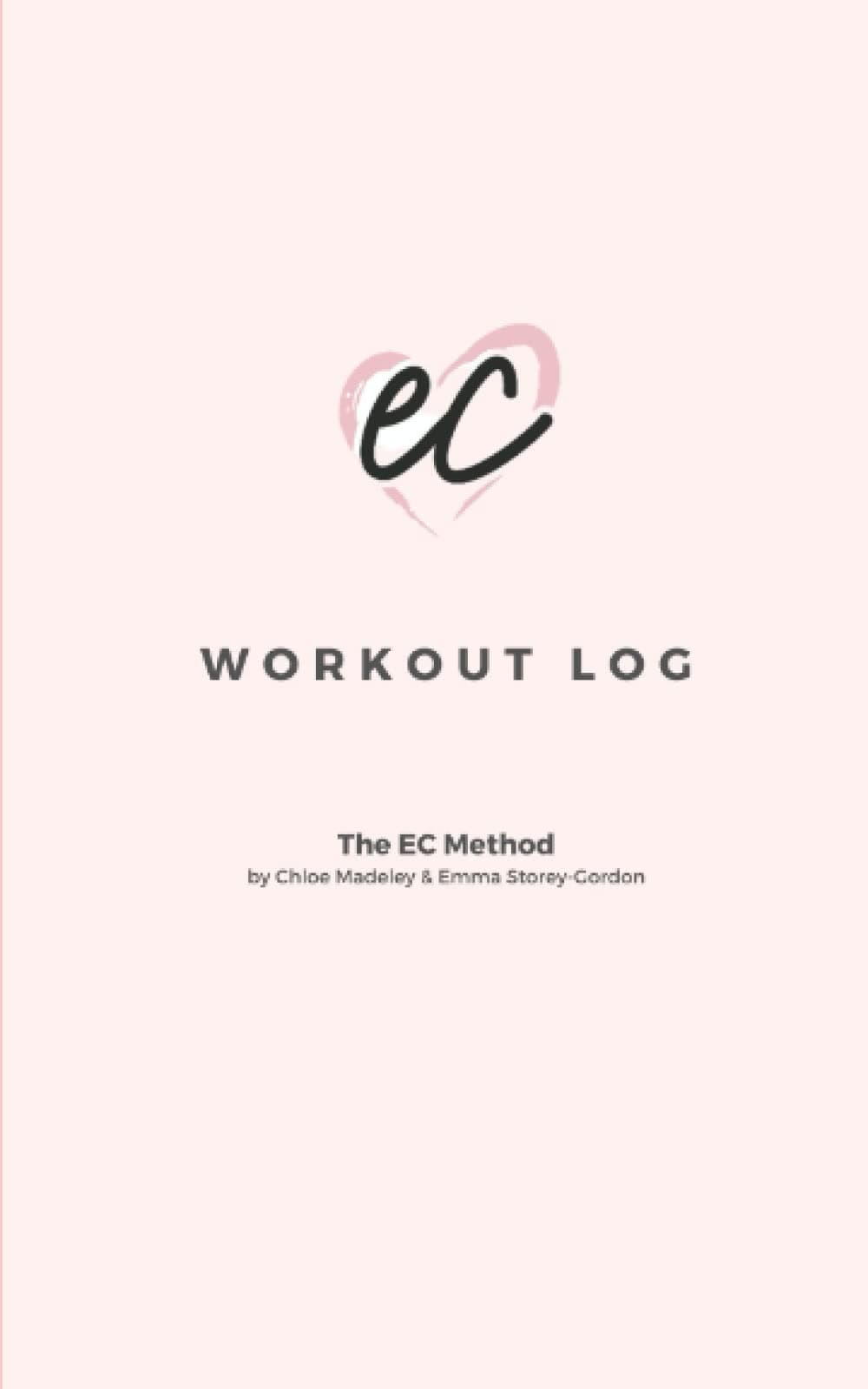 Workout Log Book: The EC Method