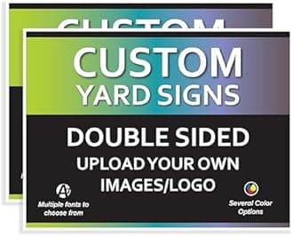 VSE | Custom UV Printed Made-To-Order Plastic Yard Signs | 24x18 inch | Upload Your Image or Artwork | Add Your Own Text | Choose from Multiple Background and Font Colors | Add H-Stakes (100)