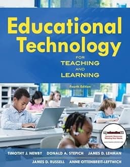 Educational Technology for Teaching and Learning (4th Edition)