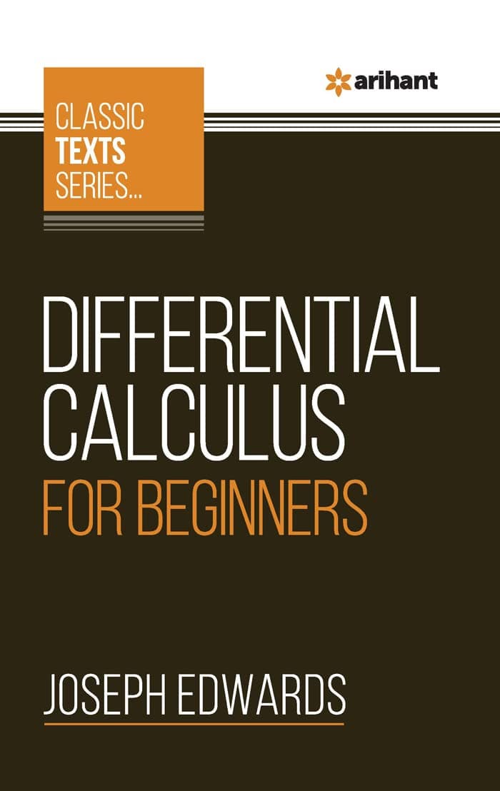 (OLD EDITION) Differential Calculus For Beginners