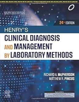 Henry's Clinical Diagnosis and Management by Laboratory Methods, 24e, South Asia Edition Hardcover – 14 Dec. 2021