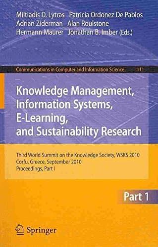 [Knowledge Management, Information Systems, E-Learning, and Sustainability Research] (By: Miltiadis D. Lytras) [published: October, 2010] Paperback – 18 Oct. 2010