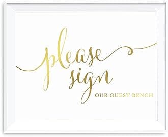 Andaz Press Wedding Party Signs, Metallic Gold Ink Print, 8.5x11-inch, Please Sign Our Guest Bench Table Sign, 1-Pack, Unframed