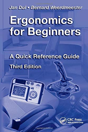 Ergonomics for Beginners: A Quick Reference Guide, Third Edition