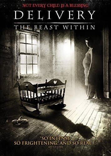 Delivery: The Beast Within