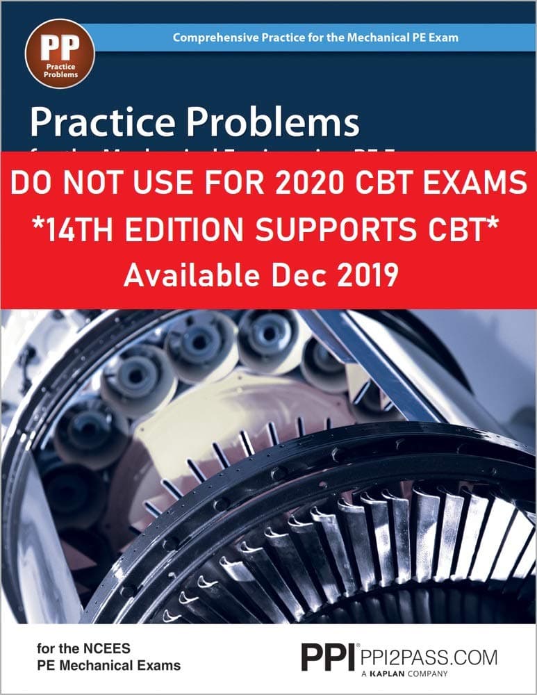 Practice Problems for the Mechanical Engineering PE Exam: A Companion to the Mechanical Engineering Reference Manual