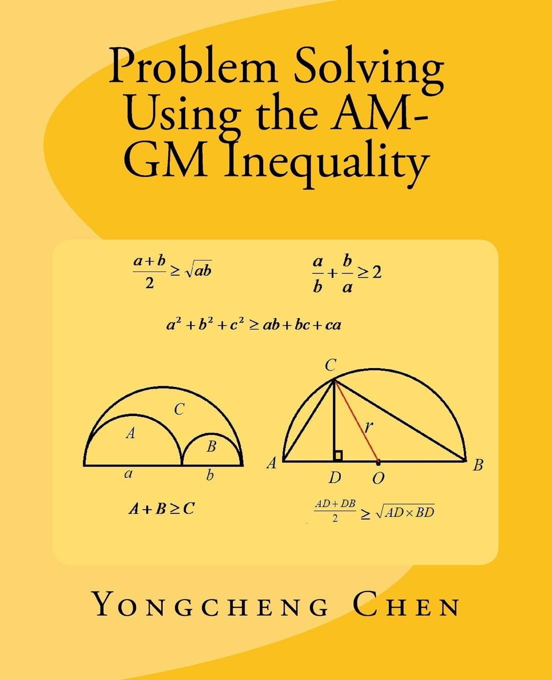 Problem Solving Using the Am-gm Inequality (Math Competition Books)