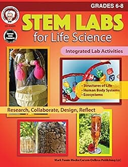 Mark Twain STEM Labs for Life Science Workbook, Activity Book for Grades 6-8 With Life, Anatomy, Ecosystems, and More Integrated Activities, STEAM Classroom or Homeschool Curriculum