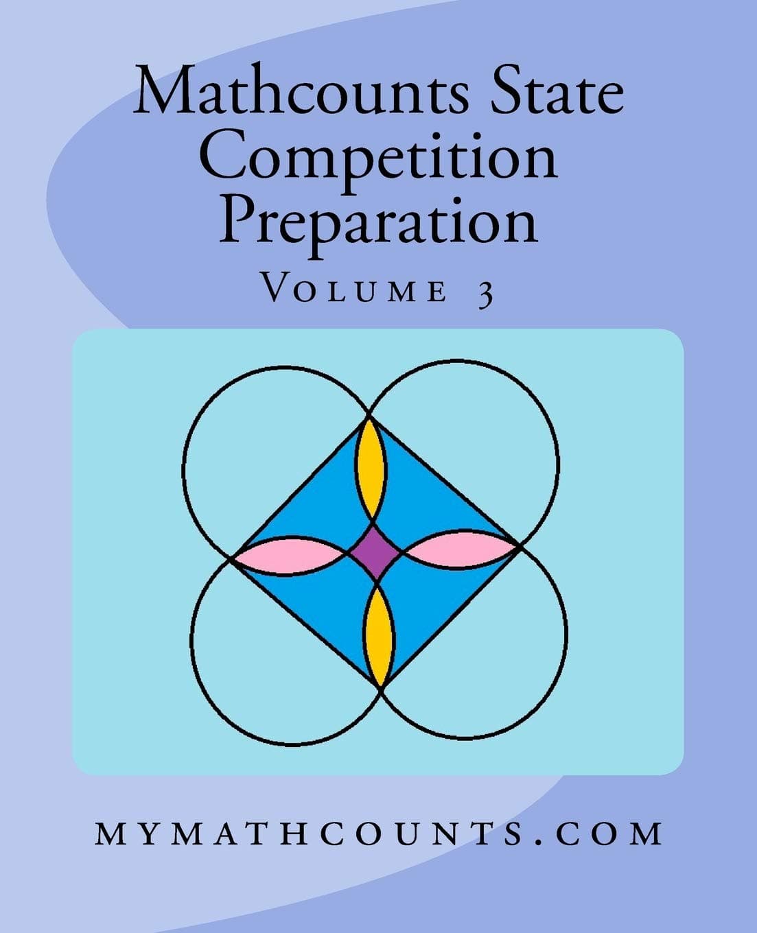Mathcounts State Competition Preparation Volume 3