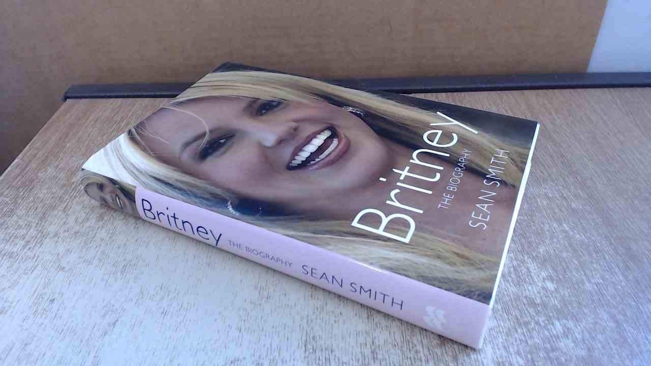 Britney: The Biography