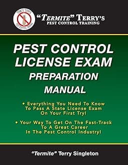 "Termite" Terry's Pest Control License Exam Preparation Manual: Everything You Need To Know To Pass A State License Exam On Your First Try! Paperback – 23 Feb. 2013