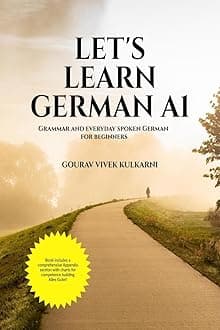 Let's Learn German A1: Grammar and everyday spoken German for beginners Paperback – October 27, 2021