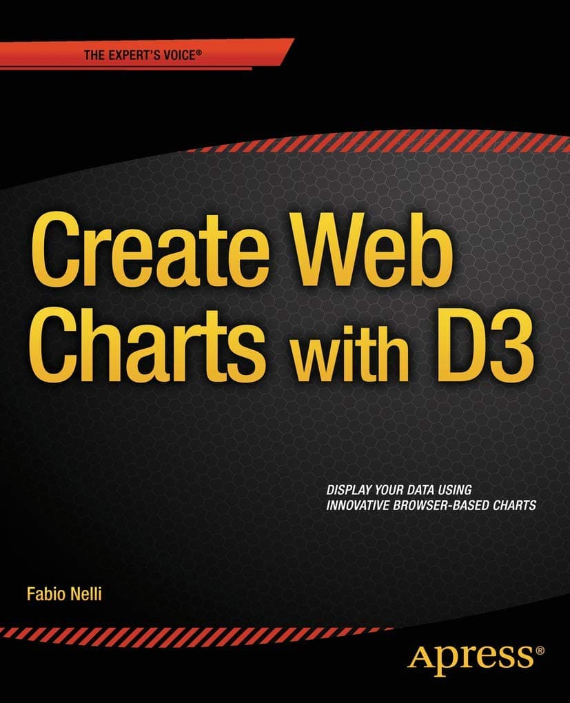Create Web Charts with D3 1st ed. Edition