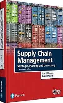 Supply Chain Management: Strategie, Planung und Umsetzung