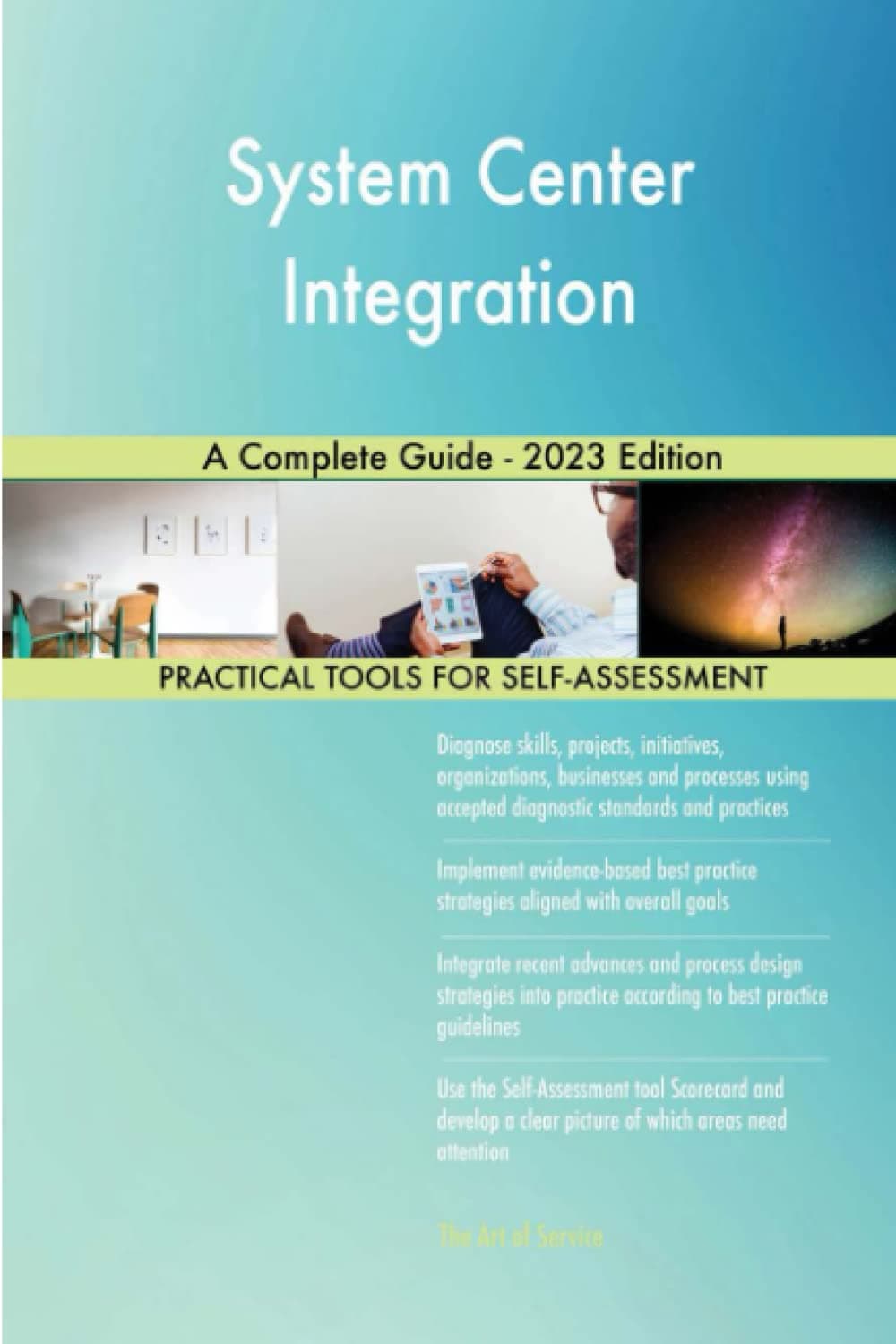 System Center Integration A Complete Guide - 2023 Edition