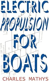 Electric Propulsion for Boats Paperback – 12 May 2010