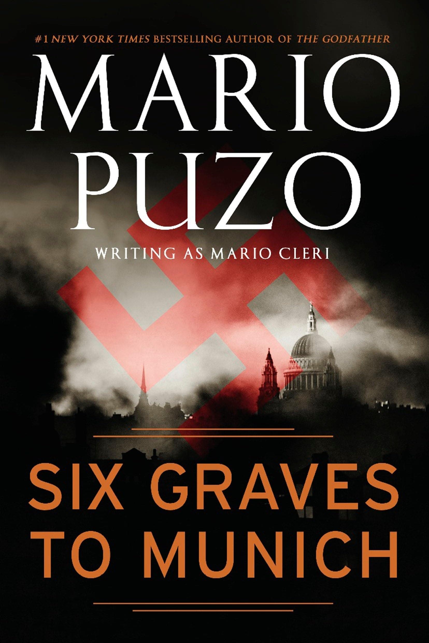 Six Graves to Munich Paperback – May 4, 2010
