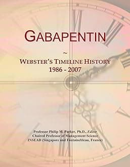 Gabapentin: Webster's Timeline History, 1986 - 2007