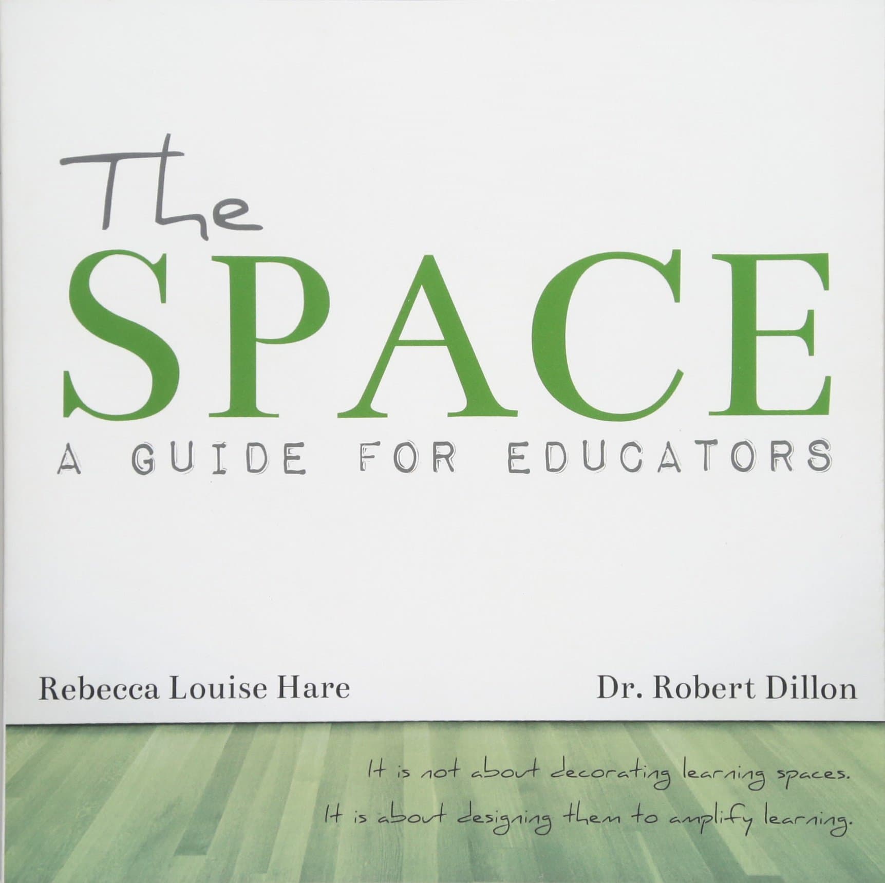 The Space: A Guide For Educators Paperback – June 8, 2016