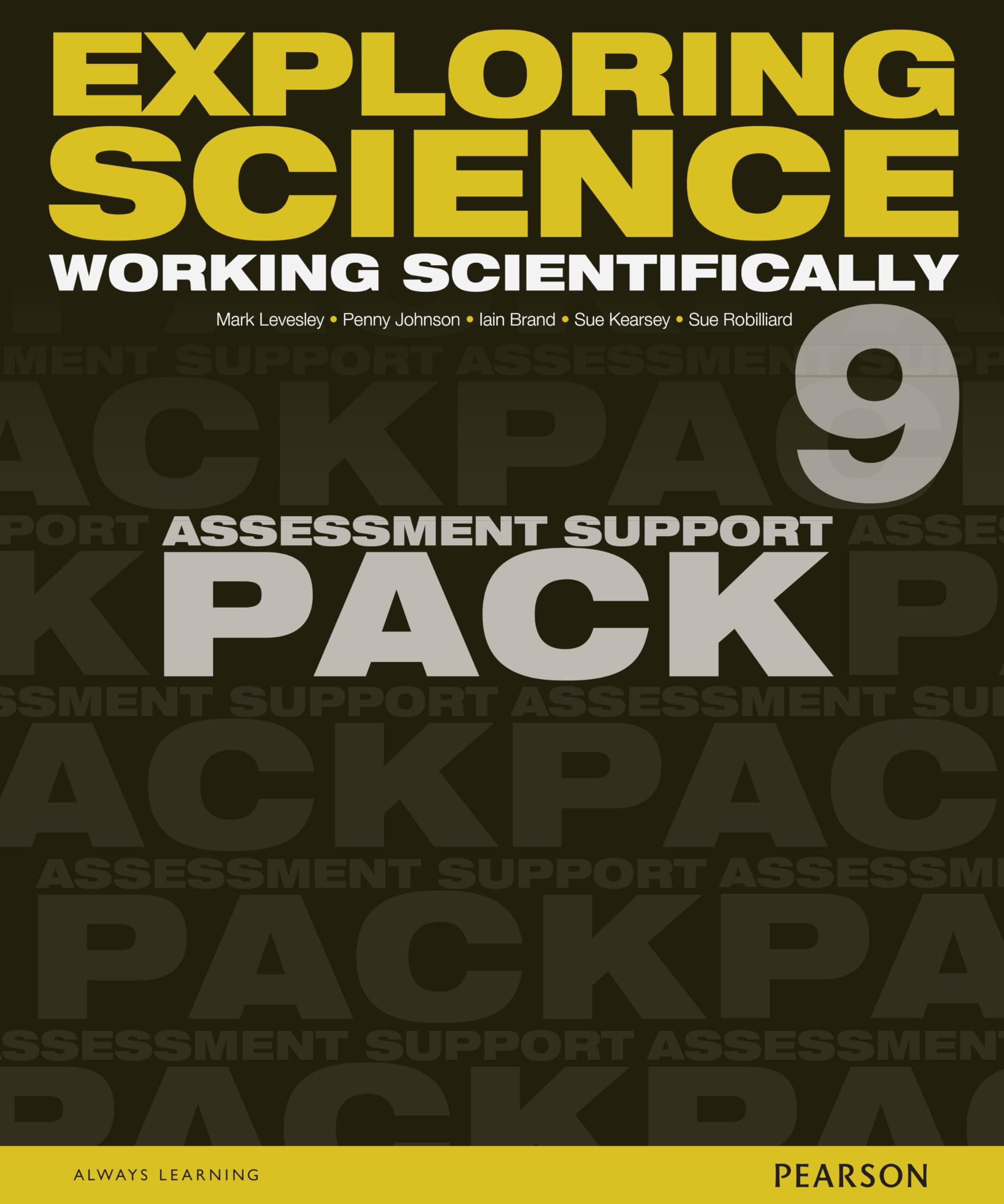 Exploring Science: Working Scientifically Assessment Support Pack Year 9 (Exploring Science 4)