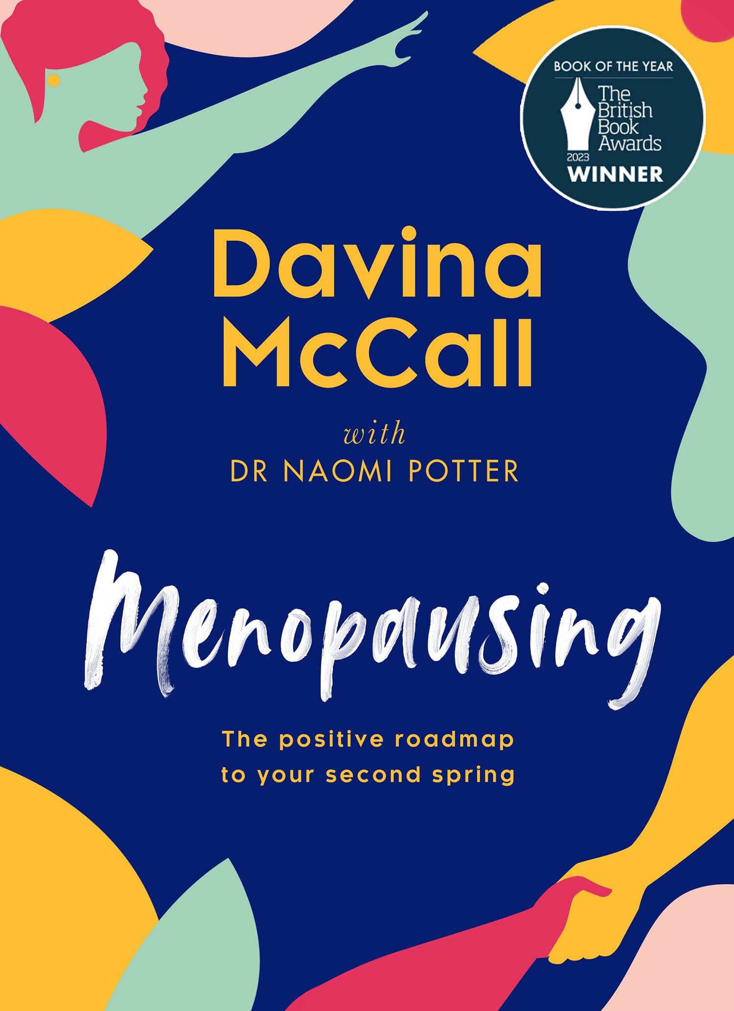 Menopausing: The new hugely anticipated, taboo-busting new guide from Davina McCall