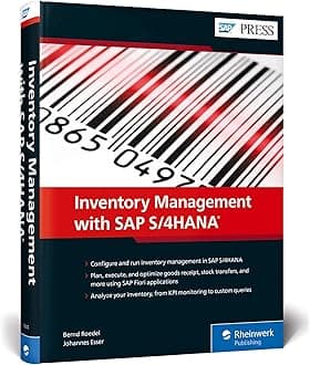 Inventory Management with SAP S/4HANA: The Comprehensive Guide Hardcover – Import, 28 September 2019