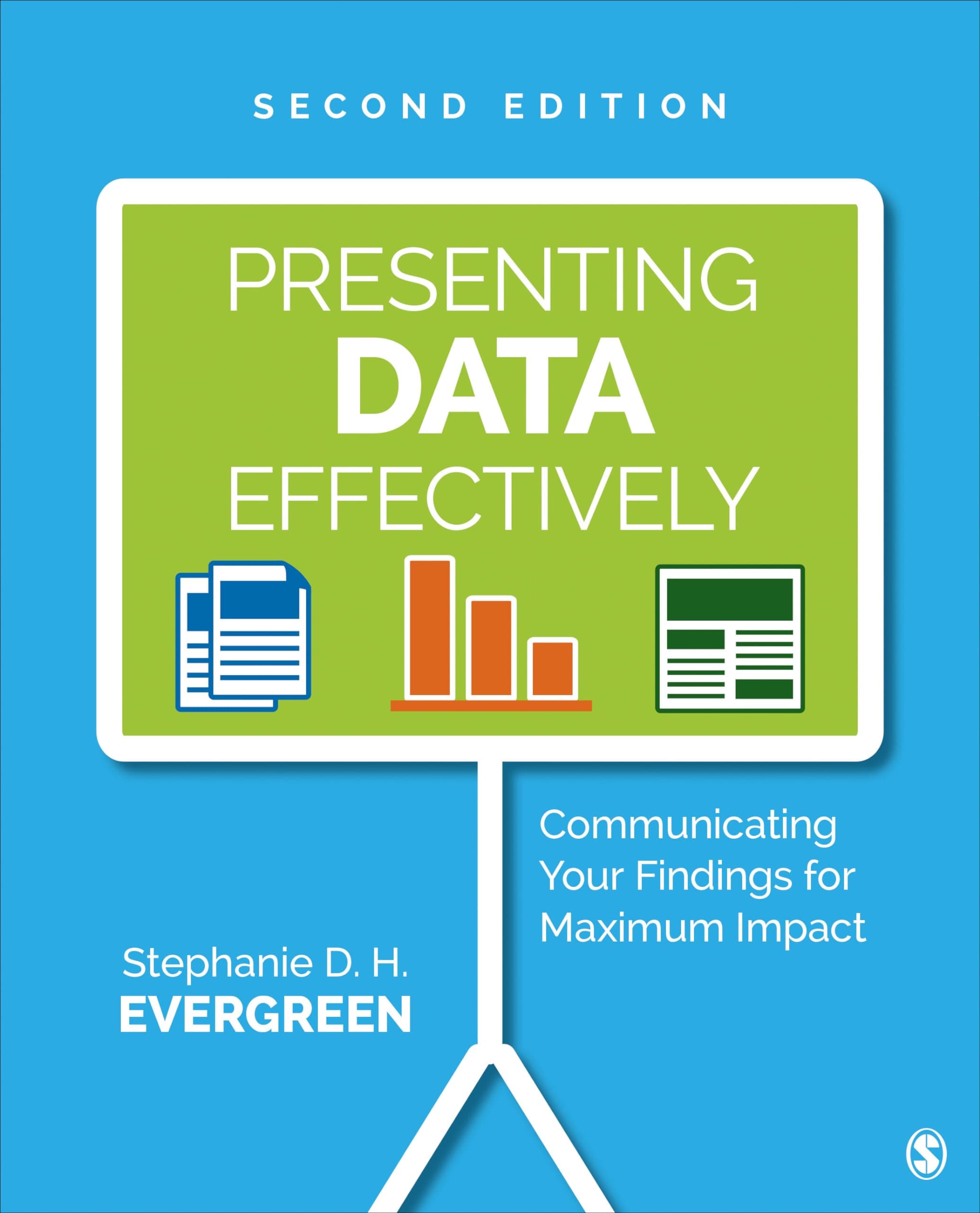 Presenting Data Effectively: Communicating Your Findings for Maximum Impact Paperback