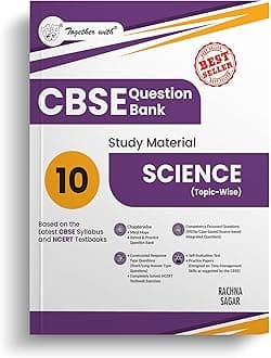 Together with CBSE Question Bank Class 10 Science for 2025-26 Exam (Chapterwise & Topicwise)