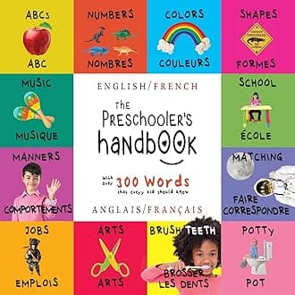 The Preschooler's Handbook: Bilingual (English / French) (Anglais / Français)