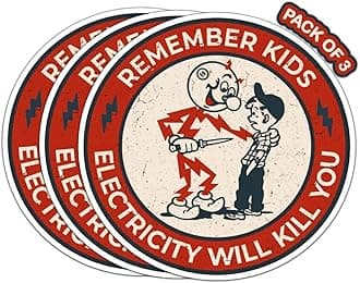 IMPERIAL VIBES - Remember Kids Electricity Will Kill You Sticker – Vinyl Decal for Window – Removable Waterproof Sticker for Van Bumper – Useable Indoor & Outdoor – Easy use for Car, Van, & SUV–Imp 10