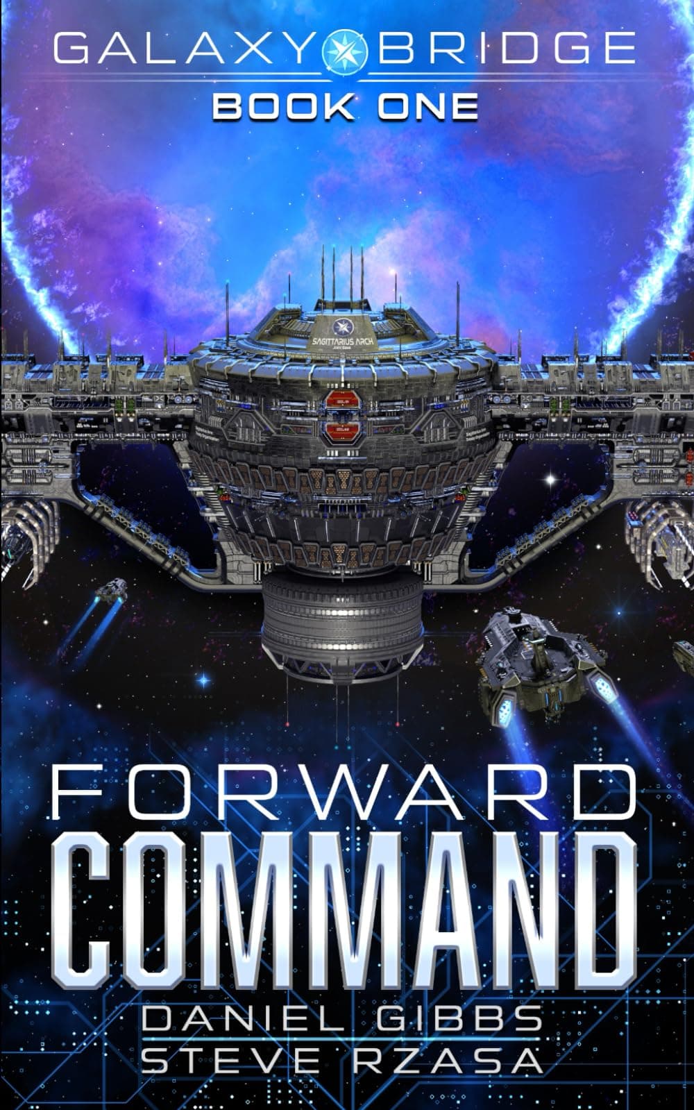 Forward Command (Galaxy Bridge, Band 1)