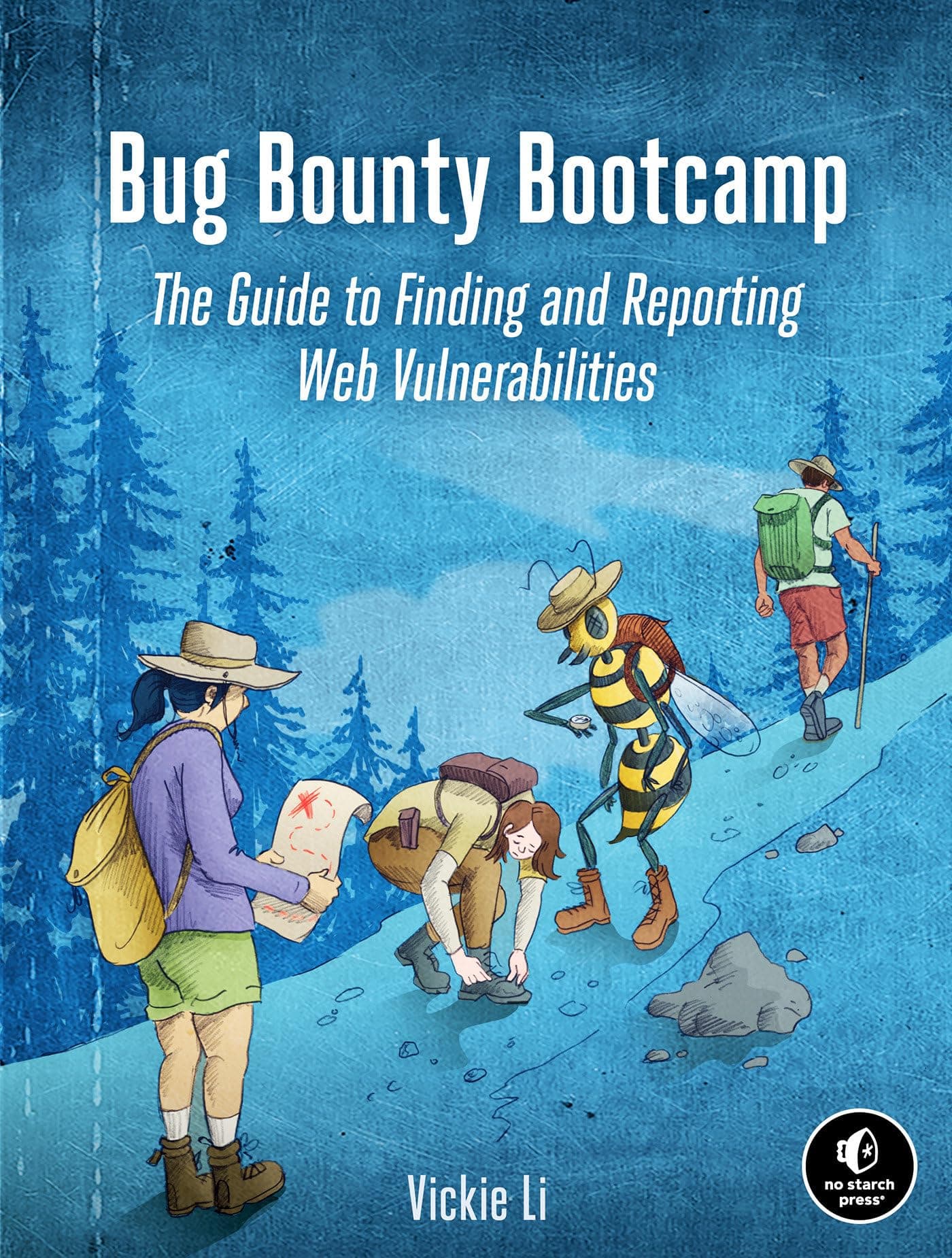 Bug Bounty Bootcamp: The Guide to Finding and Reporting Web Vulnerabilities Paperback – Big Book, 7 December 2021