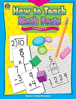 How to Teach Math Facts, Grades 1-4