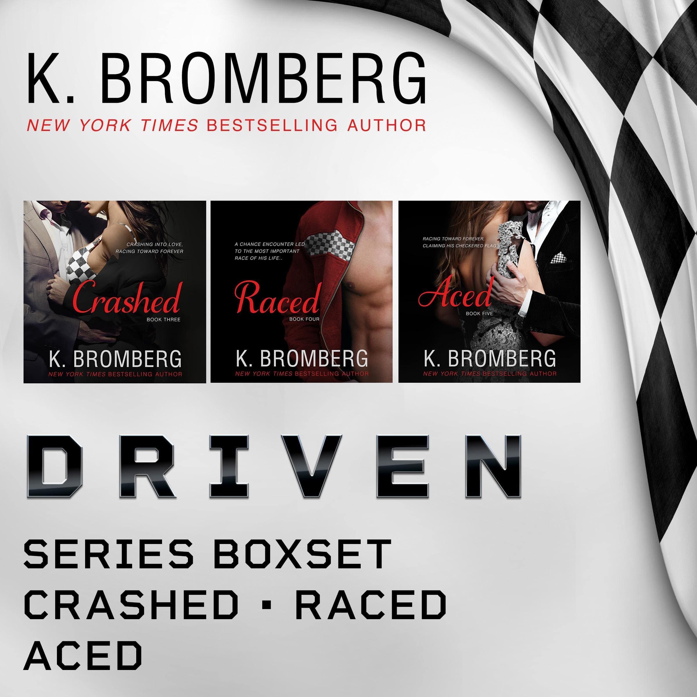 Crashed, Raced, Aced: The Driven Series