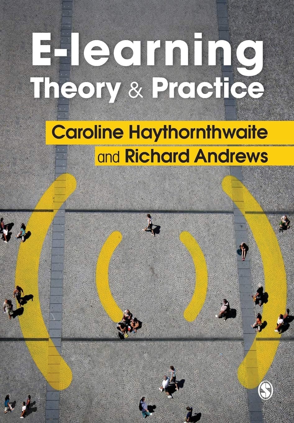 E-learning Theory and Practice 1st Edition